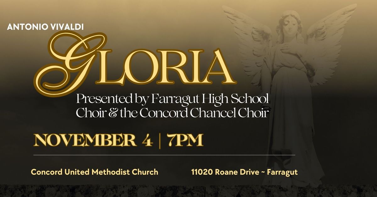 Vivaldi Gloria presented by Concord Chancel Choir and Farragut High School