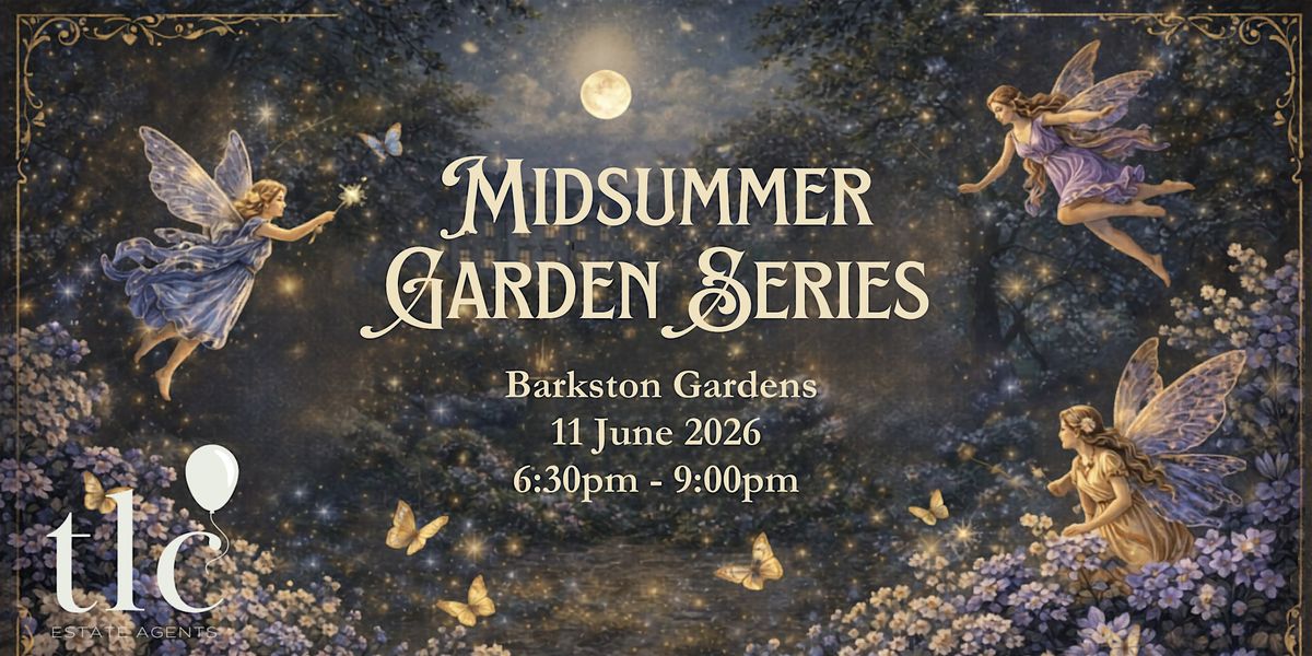 Barkston Gardens Midsummer Garden Gathering