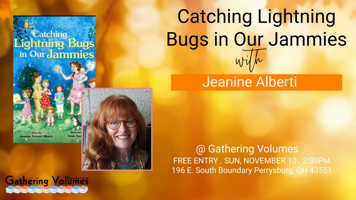 Jeanine Alberti - Catching Lightning Bugs in Our Jammies