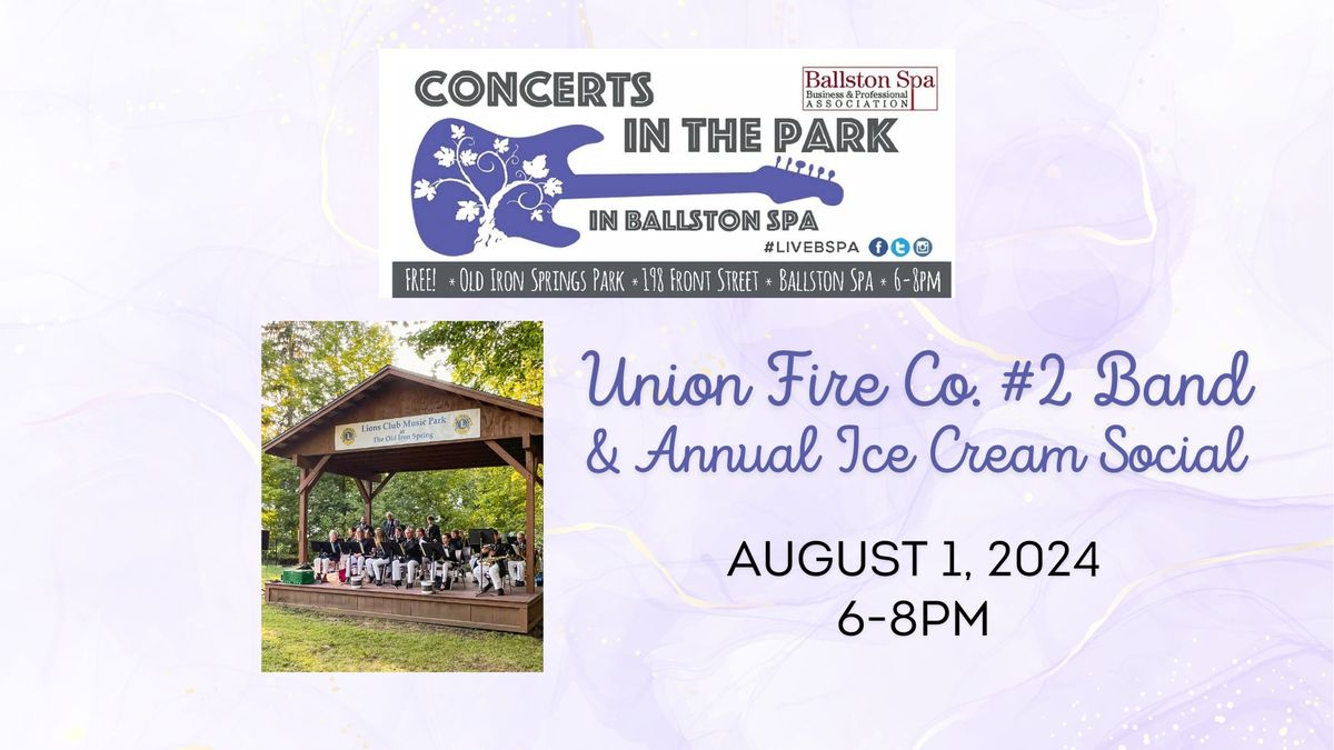 Ballston Spa Concerts in the Park: Union Fire Co #2 Band and Annual Ice Cream Social 