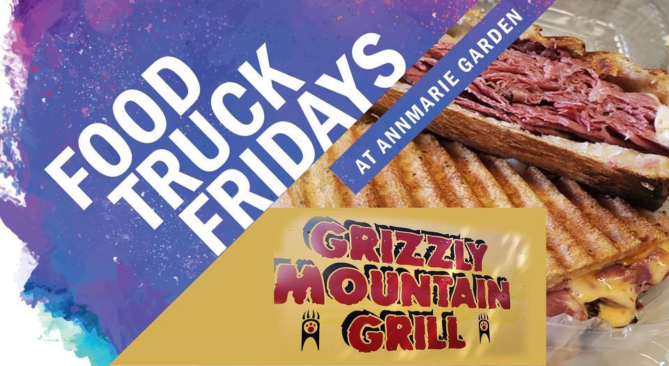 Food Truck Friday - Grizzly Mountain Grill & The Salted Scoop