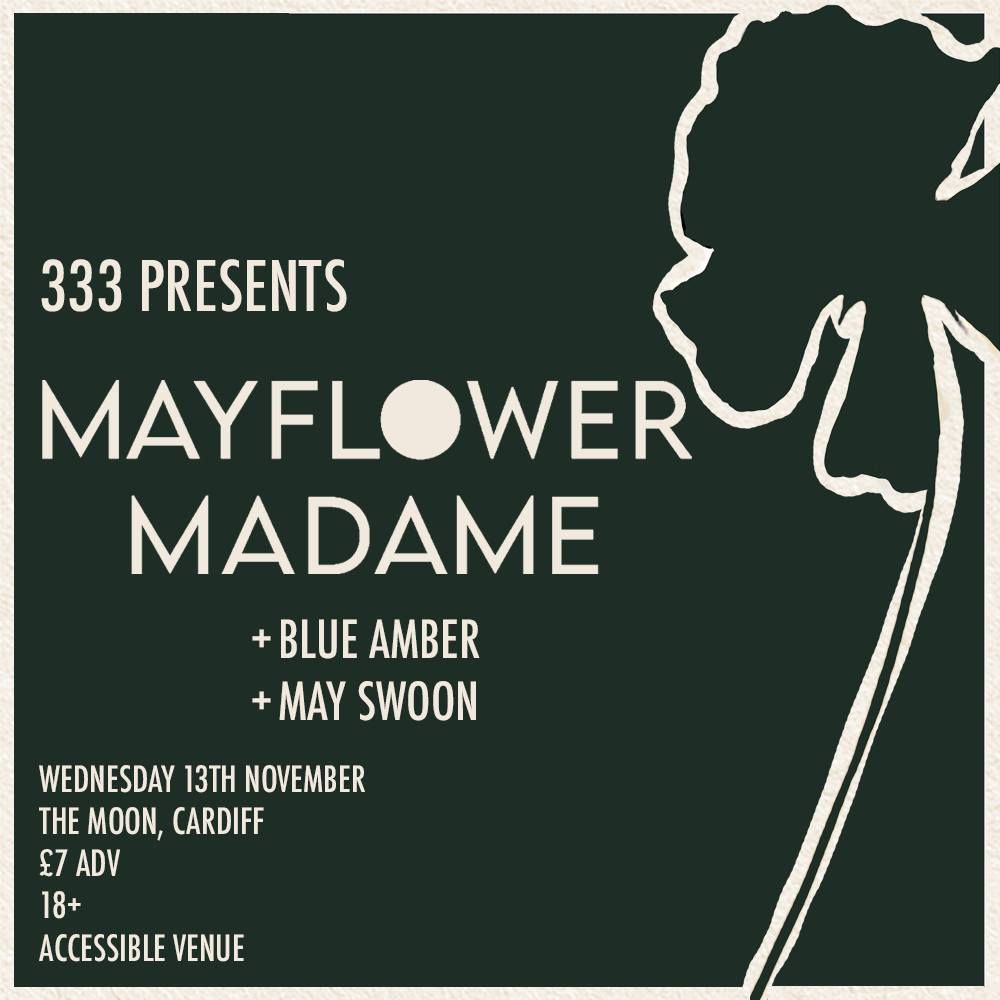 333 Presents: Mayflower Madame