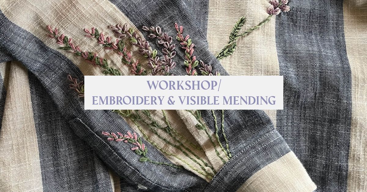 Workshop \/ Embroidery & visible mending 