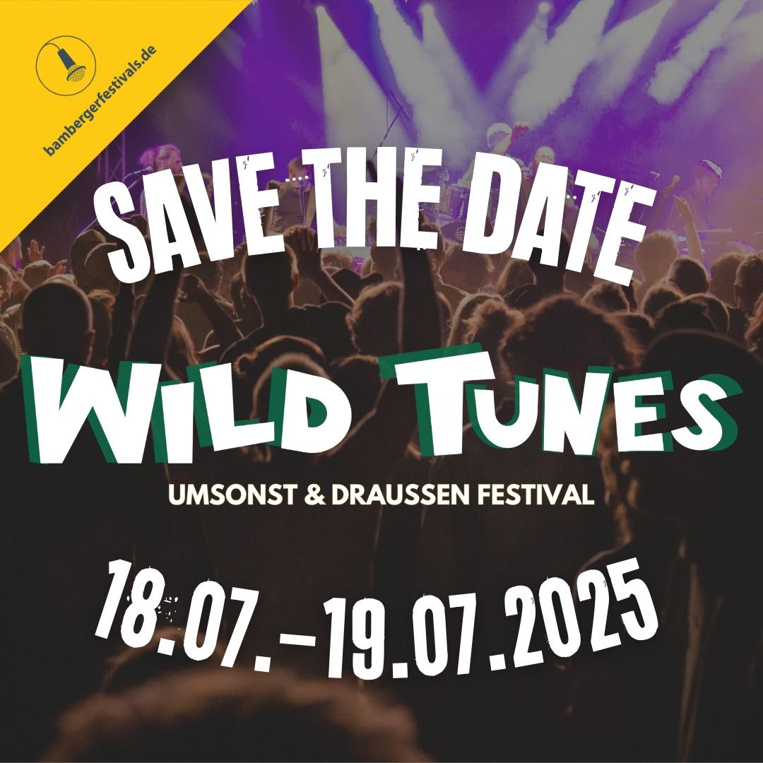 WILD TUNES FESTIVAL 2025 | Umsonst & Drau\u00dfen