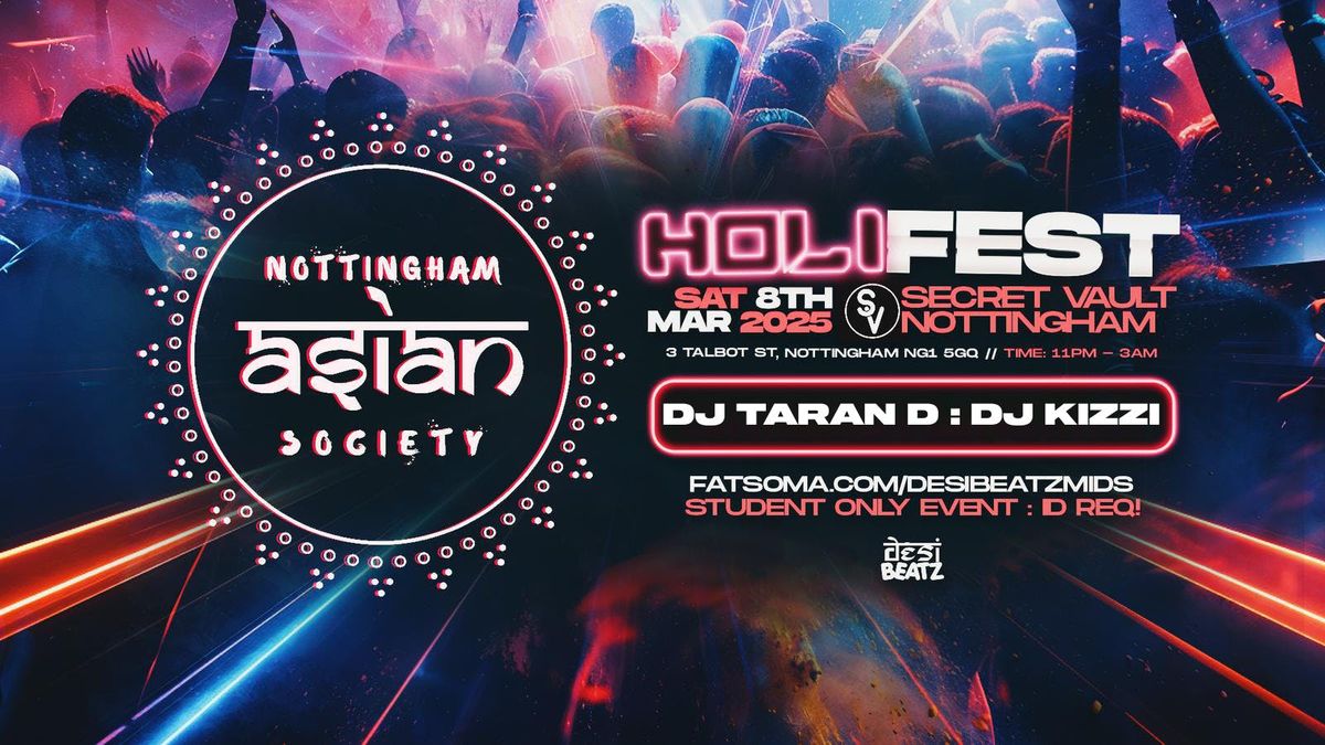 Desi Beatz Nottingham Presents : HOLI FEST \ud83c\udfa8