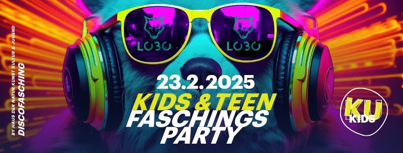 KUKIDS | Der Kinder- & Jugendfasching im Lobo | 23.02.