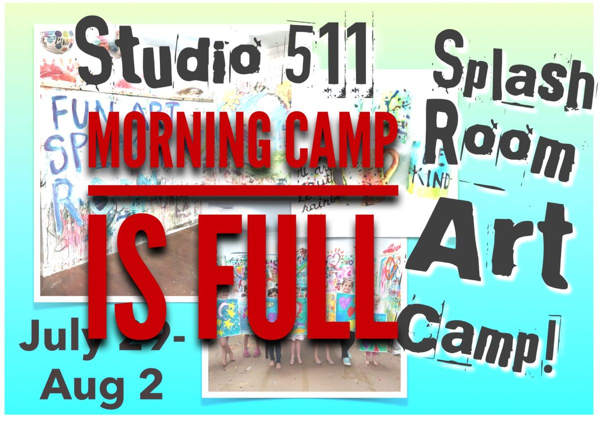 Morning Splash Room Camp is FULL