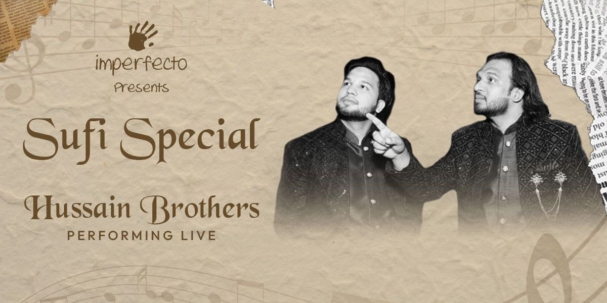 Hussain Brothers Live - Imperfecto Logix