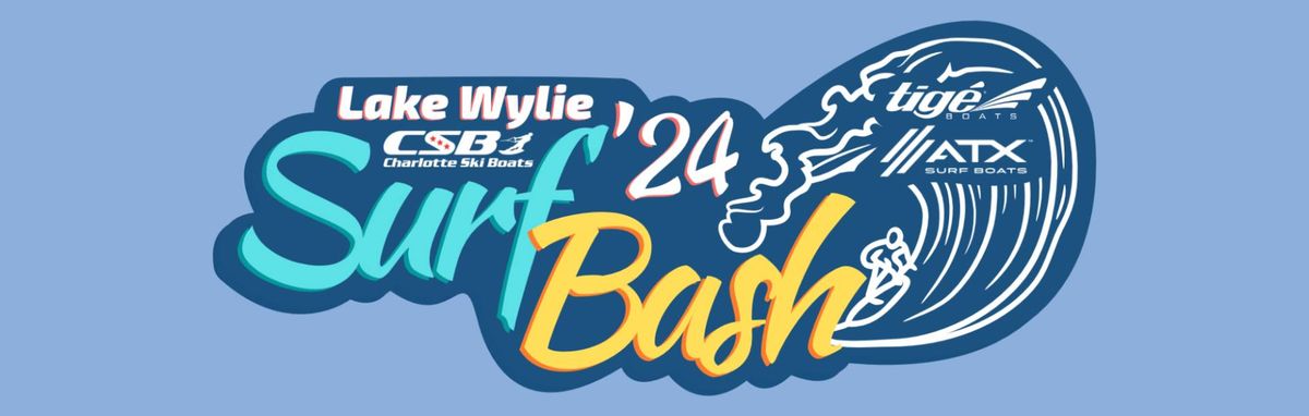 2024 Lake Wylie Surf Bash presented by Charlotte Ski Boats