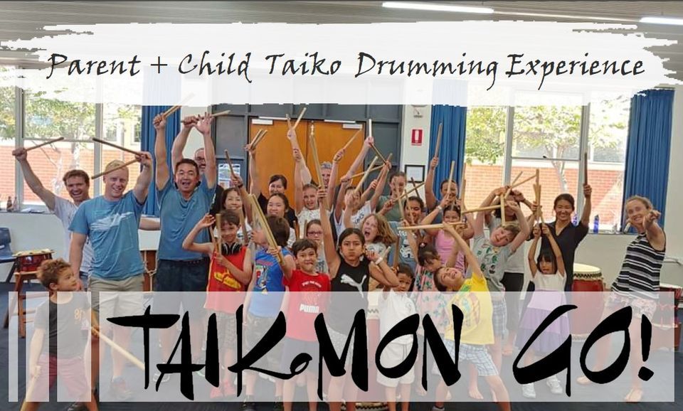 TAIKoMON Go - Parent n Child Drumming