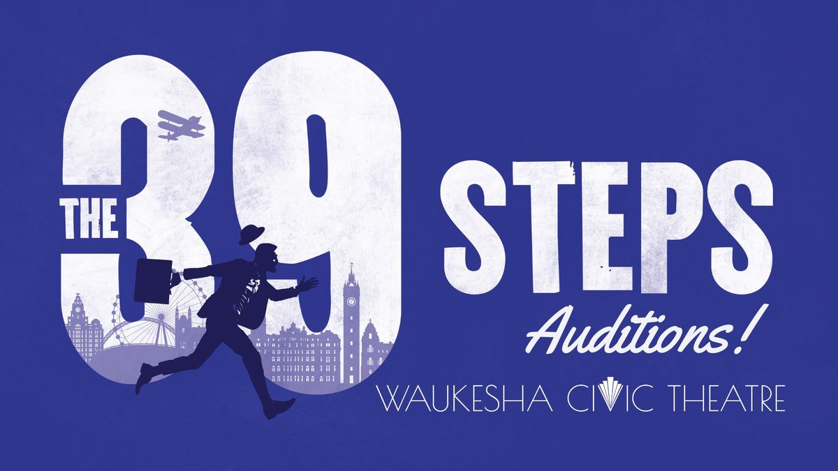 AUDITIONS - The 39 Steps - A Mainstage Play