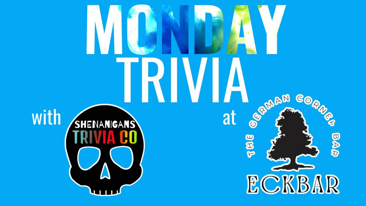 MONDAY Night TRIVIA! 