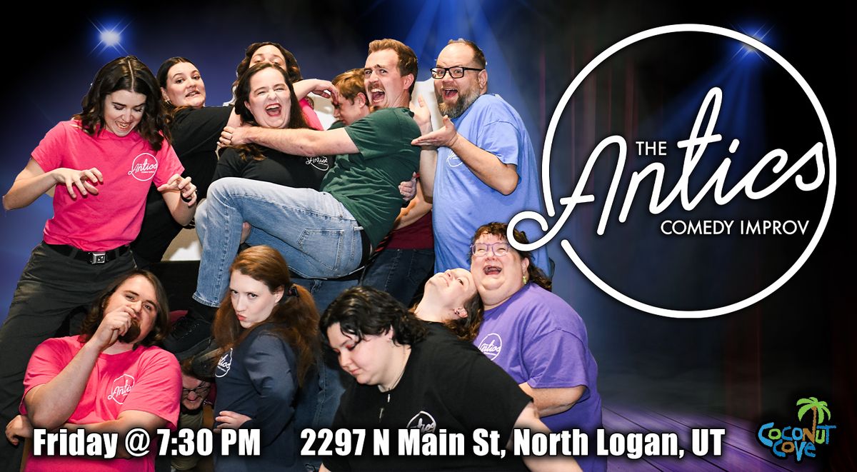 The Antics Comedy Improv Show - March 21st, 2025