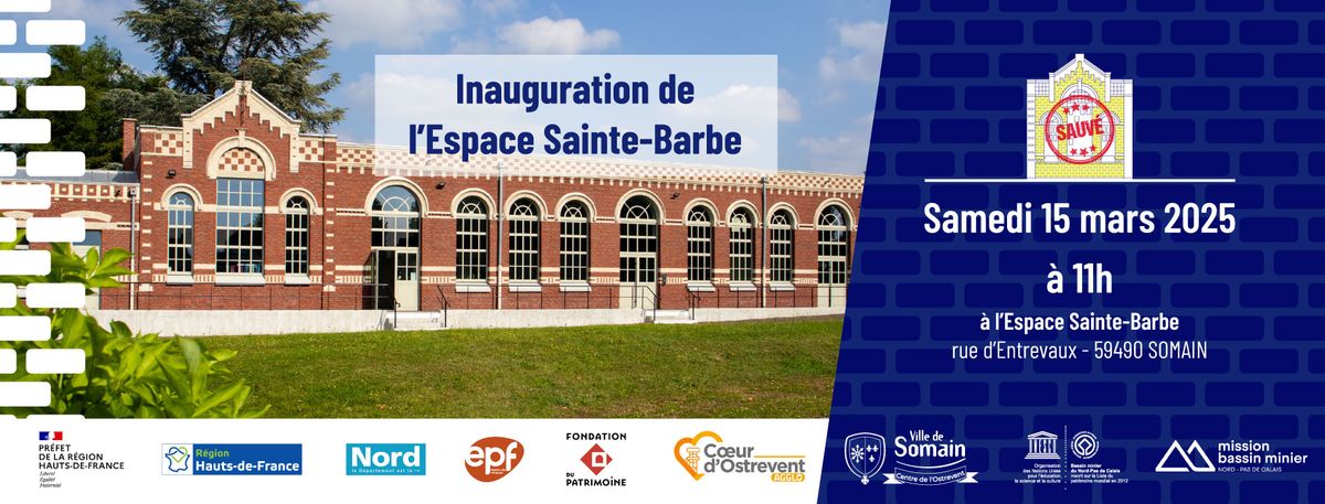 Inauguration Espace Ste-Barbe + Forum expo, ateliers, visites, animations...