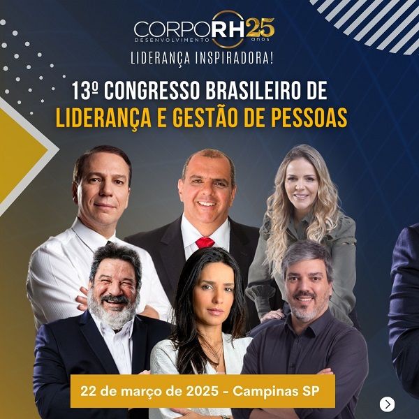 13\u00ba Congresso Brasileiro de Lideran\u00e7a e Gest\u00e3o de Pessoas - Campinas \/ SP