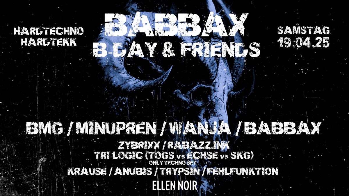 BABBAX B-DAY & FRIENDS HARDTECHNO \/ HARDTEKK