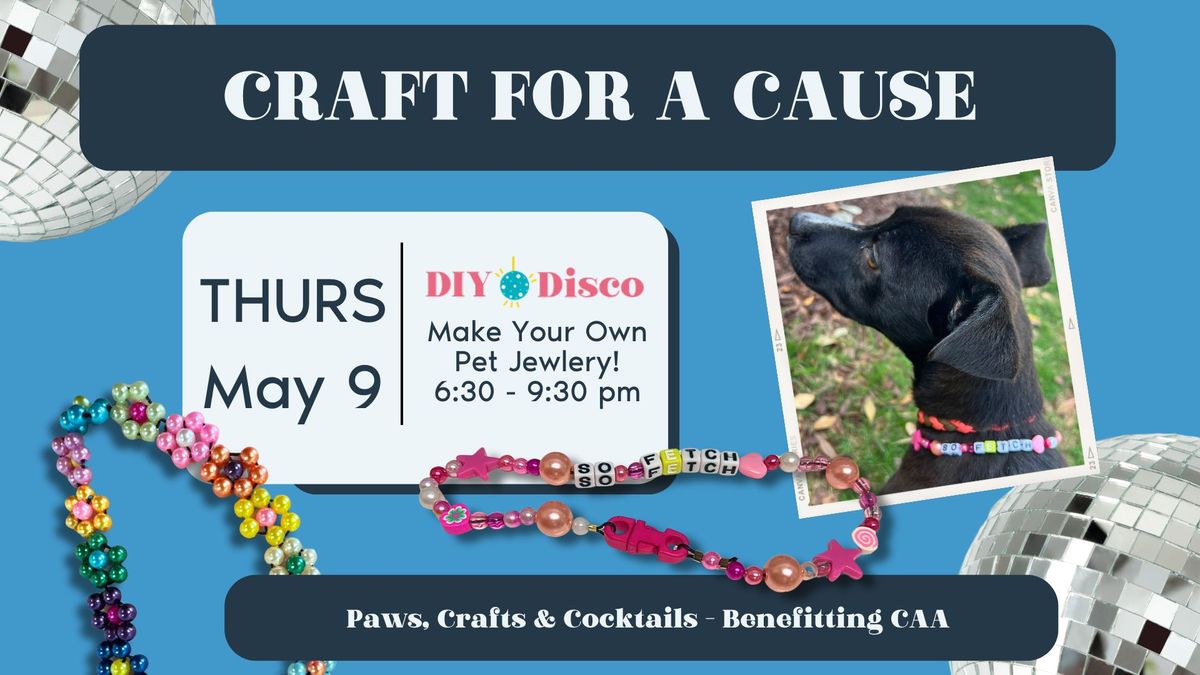 Paws, crafts, and cocktails: Craft for a Cause benefitting Companion Animal Alliance