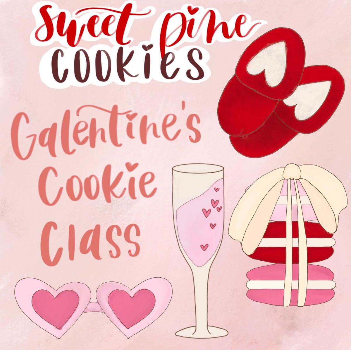 Galantine's Cookie Class with Sweet Pine Cookies