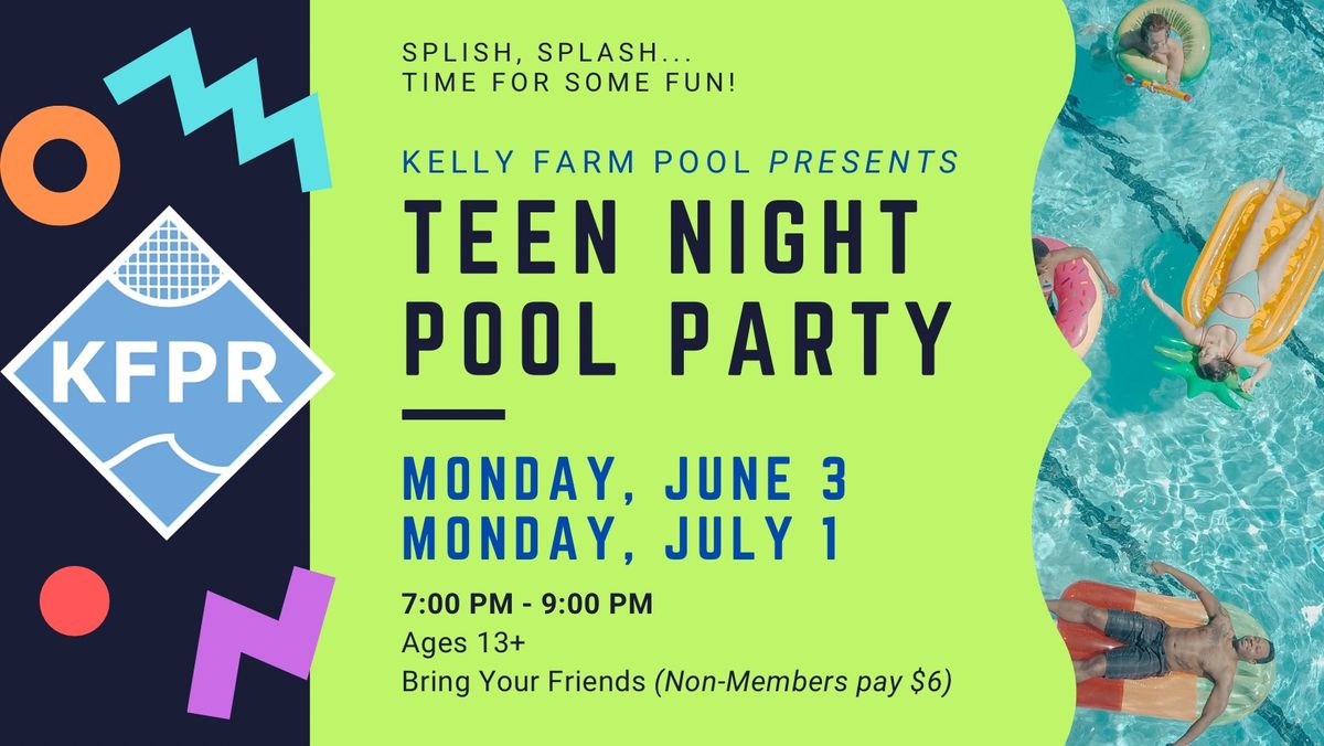 Teen Night at Kelly Farm Pool