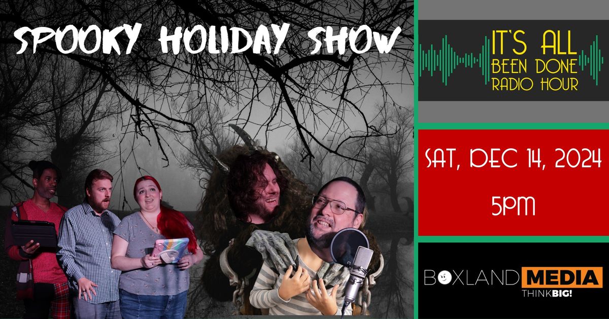 Spooky Holiday IABD Radio Hour