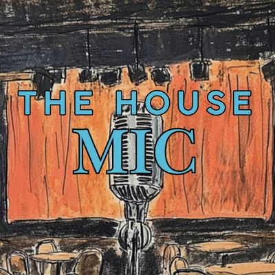 The House Mic