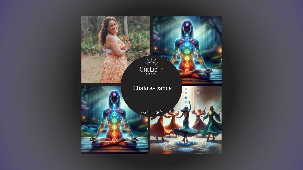 Chakra-Dance with LiSeli Light