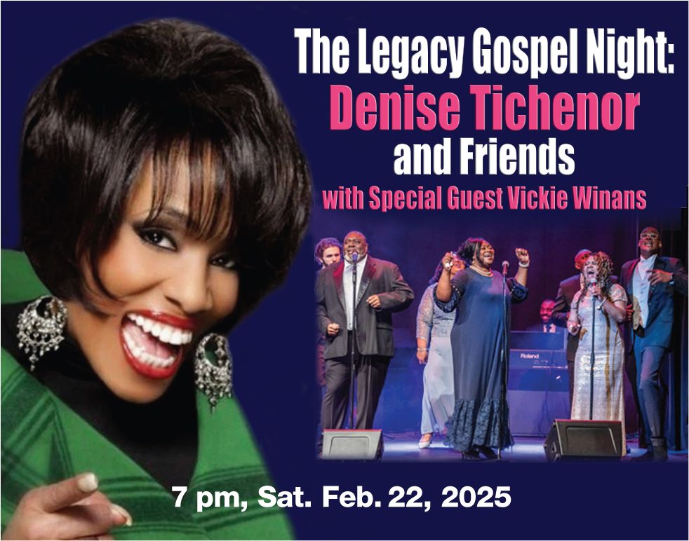 The Legacy Gospel Night featuring Vickie Winans, Denise Tichenor and Friends