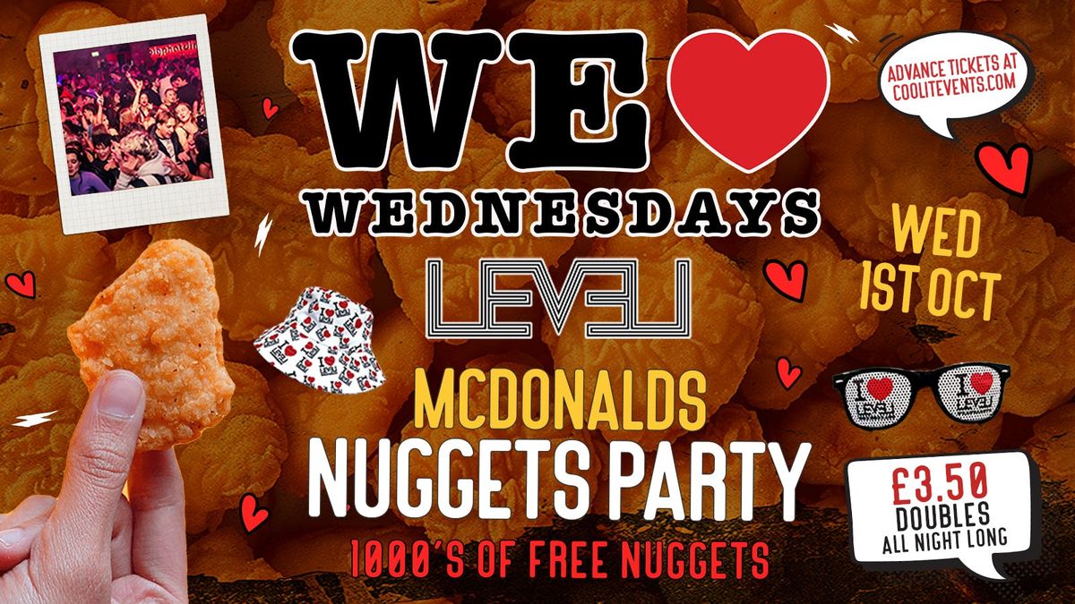 WE LOVE \u2764\ufe0f WEDNESDAYS : MCDONALDS PARTY \ud83c\udf54 1000 FREE NUGGETS! LIVERPOOL'S LEGENDARY WEDNESDAY NIGHT