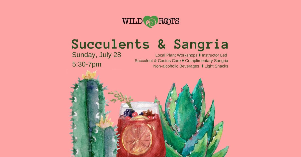 Succulents & Sangria Workshop