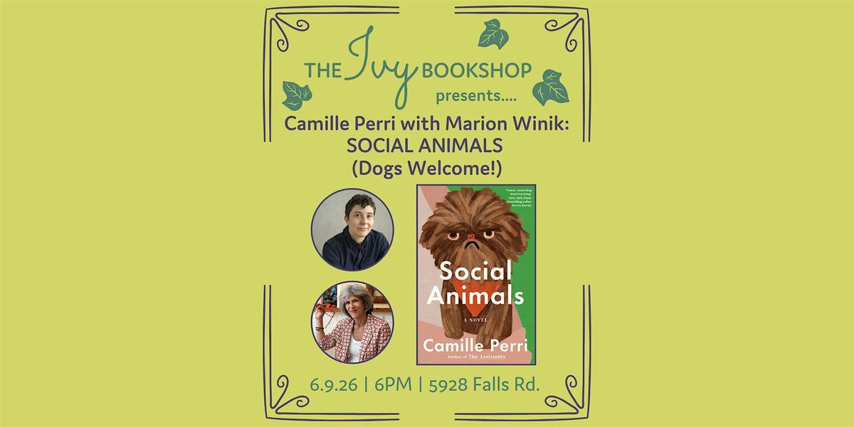 Camille Perri with Marion Winik: SOCIAL ANIMALS (Dogs Welcome!)