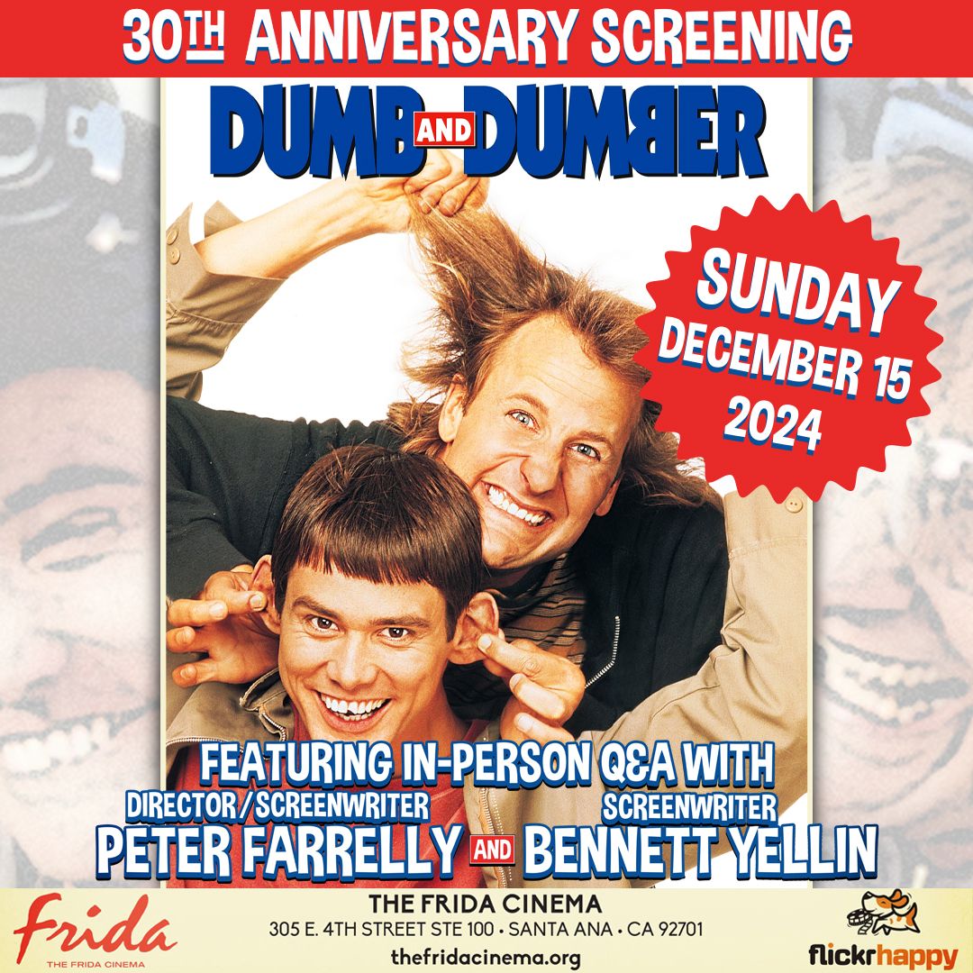 DUMB AND DUMBER film screening featuring in-person Q&A with Peter Farrelly & Bennet Yellin