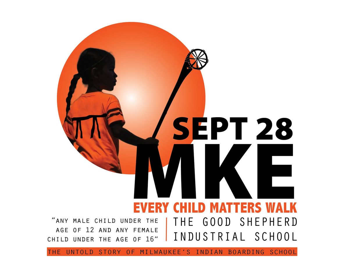 MKE Every Child Matters Walk - The Untold Story of Milwaukee's Indian Boarding School