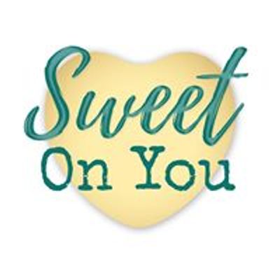 Sweet On You