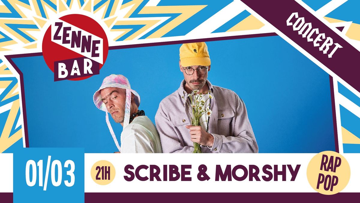 CONCERT Scribe & Morshy