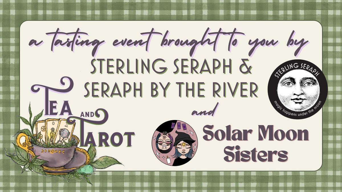 Tea and Tarot at Seraph by the River!