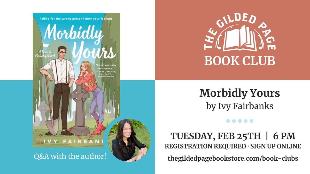 The Gilded Page Book Club: Morbidly Yours with Ivy Fairbanks