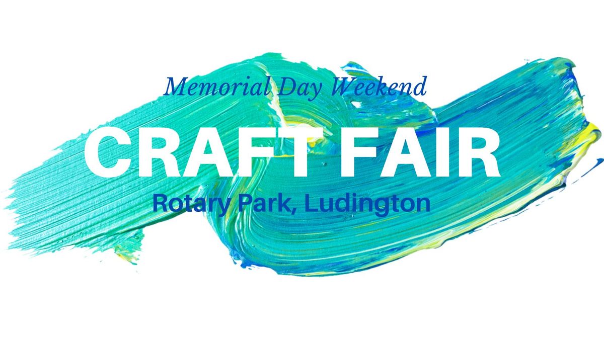 2024 Memorial Day Weekend Craft Fair