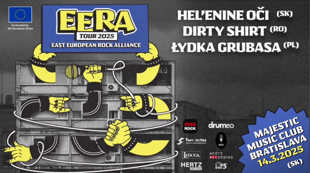 EERA TOUR 2025 BRATISLAVA (Sk) - Hel'enine O\u010di (Sk) - Dirty Shirt (Ro) - Lydka Grubasa (Pl)