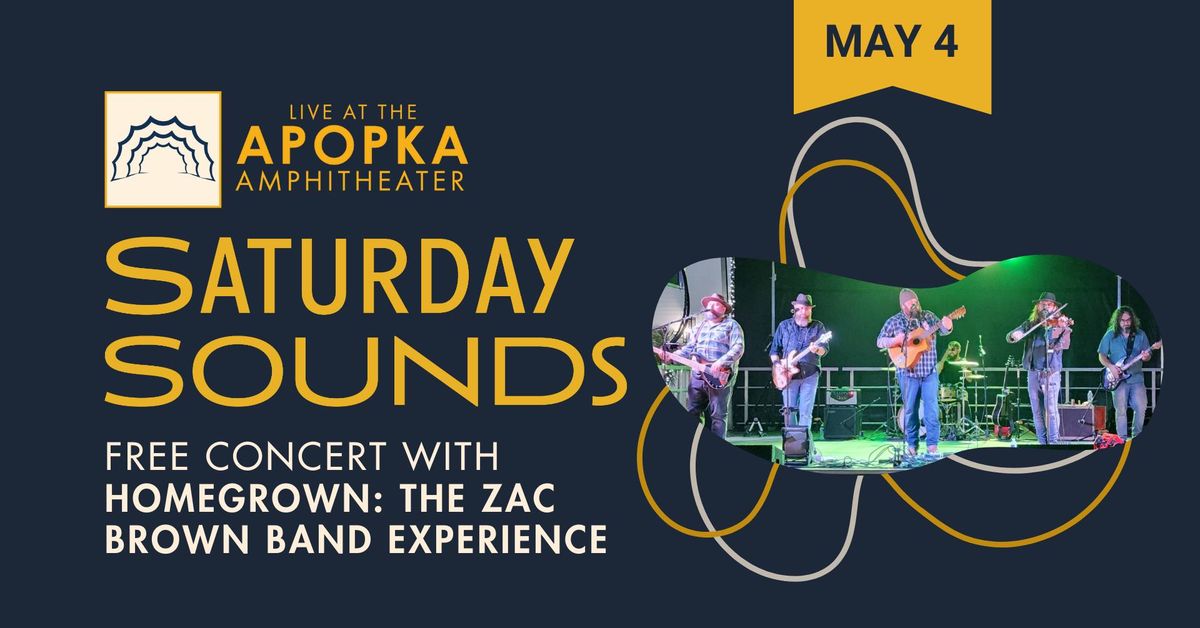 Apopka Saturday Sounds Concert Series featuring Homegrown: The Zac Brown Band Experience