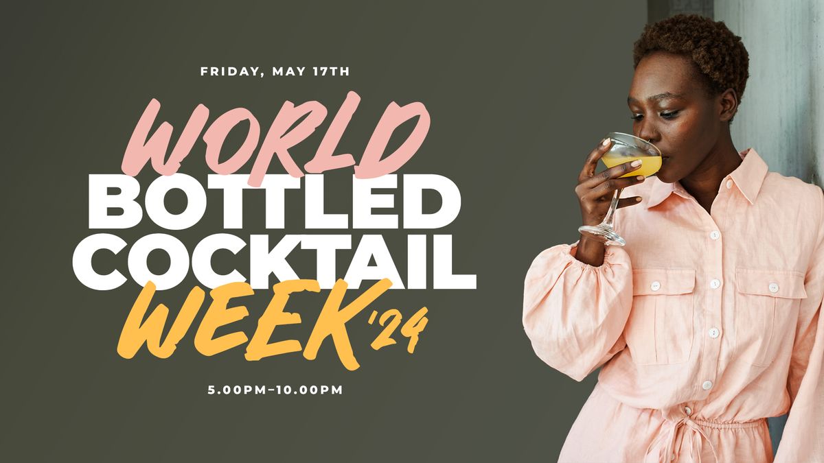 World Bottled Cocktail Week @ The Budgie Bar