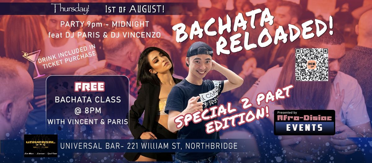 Bachata Reloaded- August 2024!