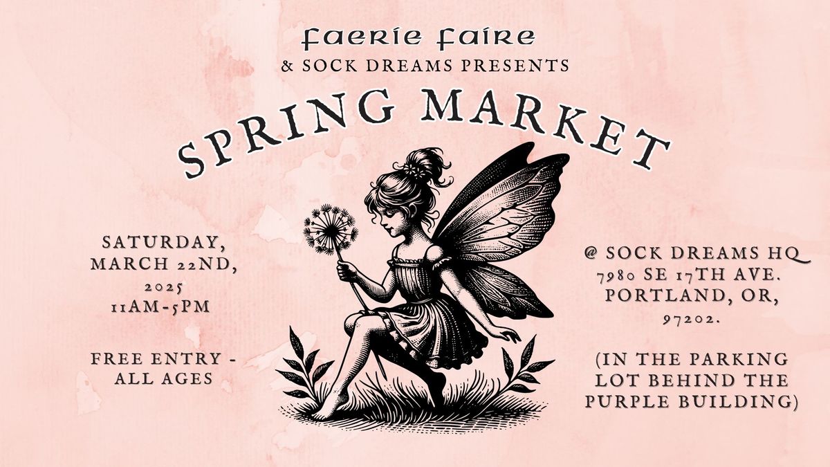 Faerie Faire: Spring Market