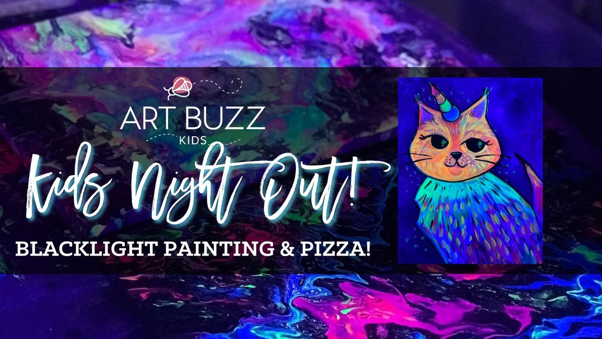 Kids Night Out! Blacklight Painting & Pizza!