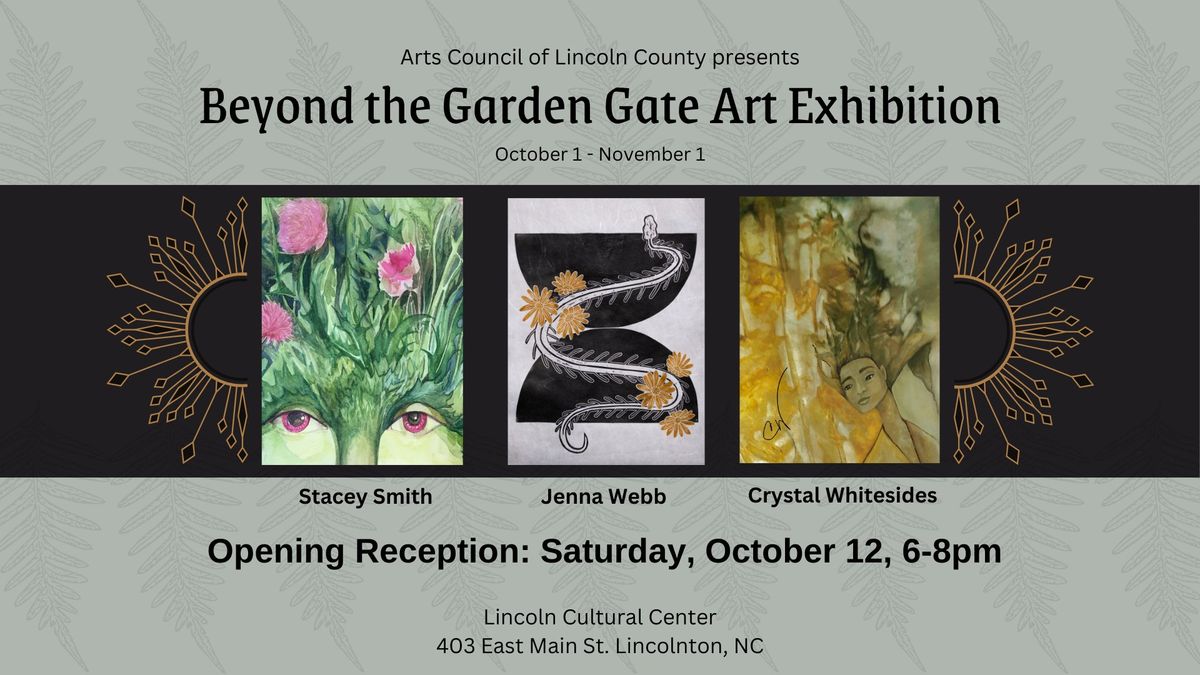 Beyond the Garden Gate Art Exhibit 