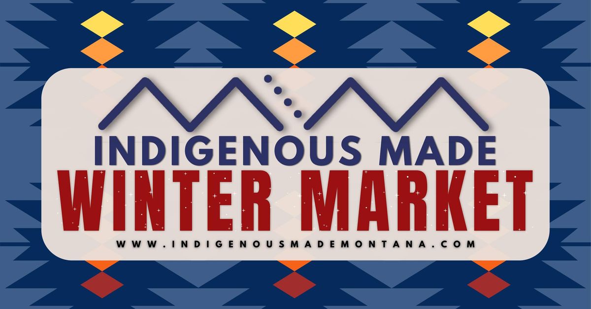 Indigenous Made Winter Market