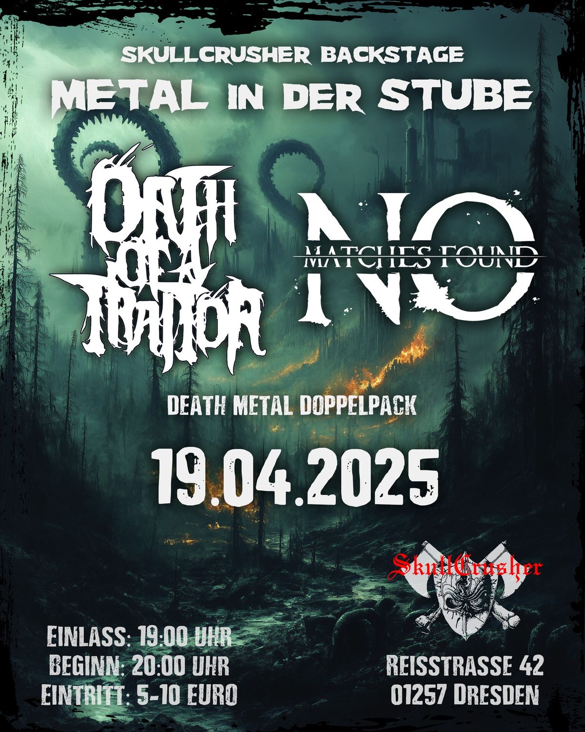 OATH OF A TRAITOR + NO MATCHES FOUND \/\/ SkullCrusher