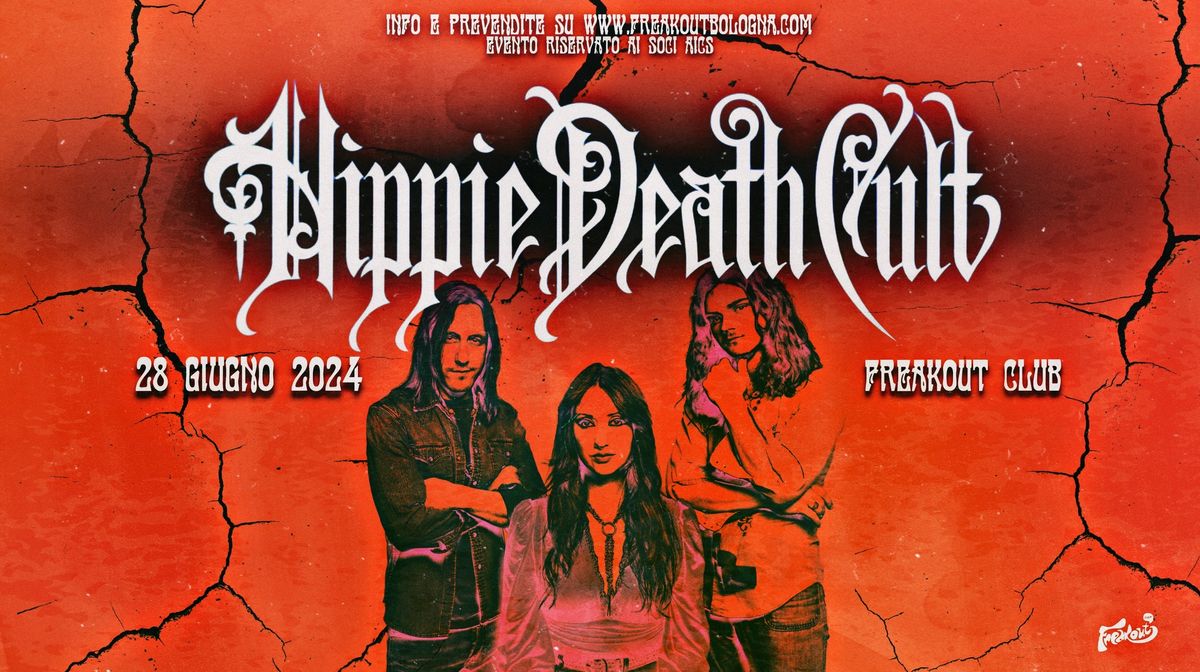 Hippie Death Cult | Freakout Club