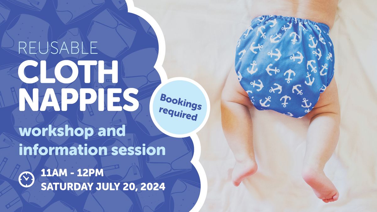 Reusable cloth nappy workshop (bookings required)