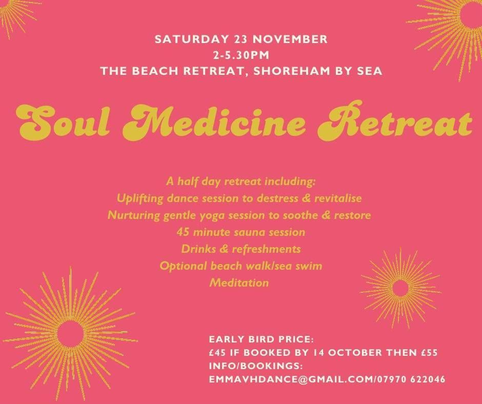 Soul Medicine Retreat