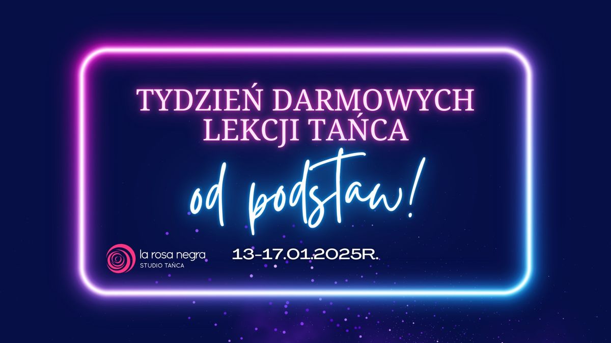 DARMOWE lekcje ta\u0144ca od podstaw w La Rosa Negra!